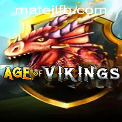 Explore the Thrilling World of AgeofViking at MateJL Casino