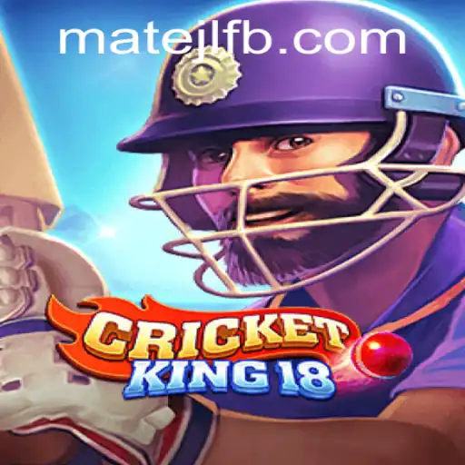 Exploring the Excitement of CricketKing18 at MateJL Casino