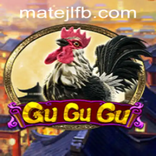 Exploring the Enchanting World of GuGuGu at MateJL Casino