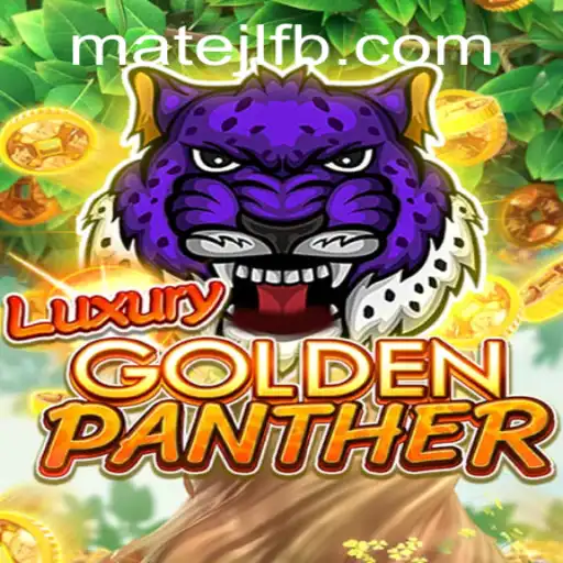 Discovering LUXURYGOLDENPANTHER: A New Era in Gaming at MateJL Casino