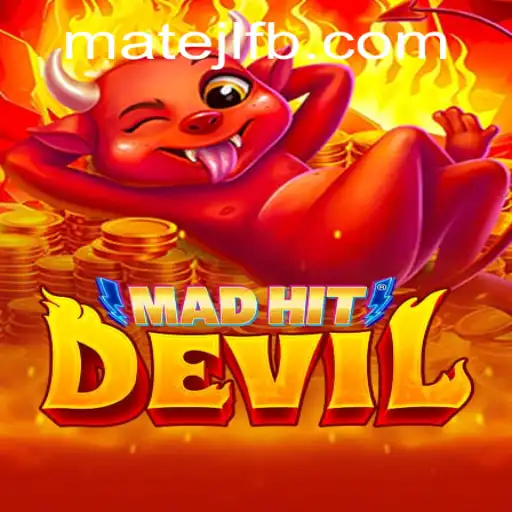 Exploring MadHitDevil at MateJL Casino