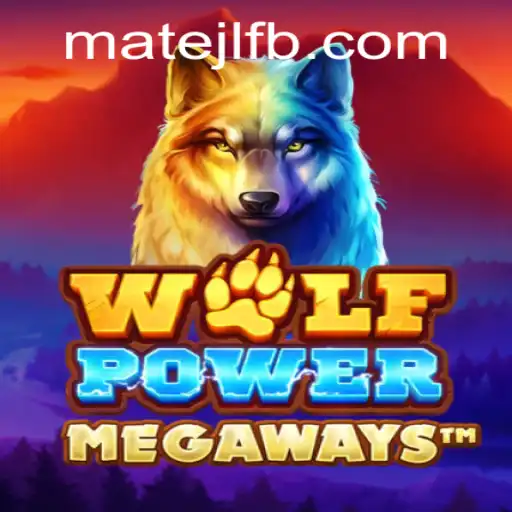 Discover the Thrills of WolfPowerMega at MateJL Casino
