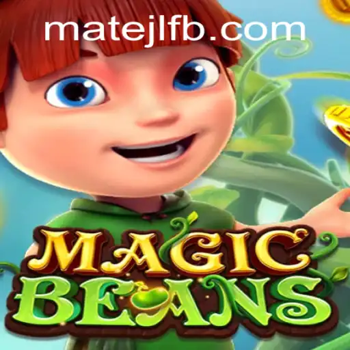 Explore MAGICBEANS: The Enchanting Game at MateJL Casino