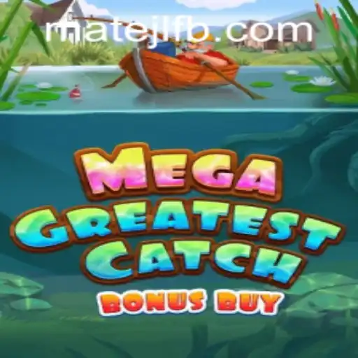 Exploring the Exciting World of MegaGreatestCatchBonusBuy at MateJL Casino