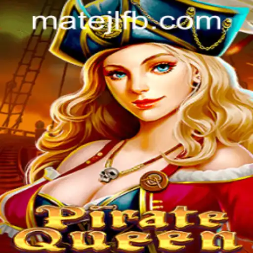 Unveiling the Thrilling Adventure of PirateQueen at MateJL Casino