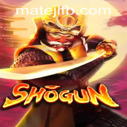 Exploring the World of Shogun: A Journey Into the Heart of Strategy at MateJL Casino