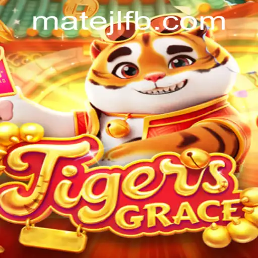 TigersGrace: A Captivating Adventure at MateJL Casino