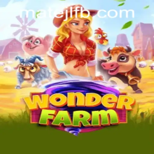 Exploring the Exciting World of WonderFarm and MateJL Casino